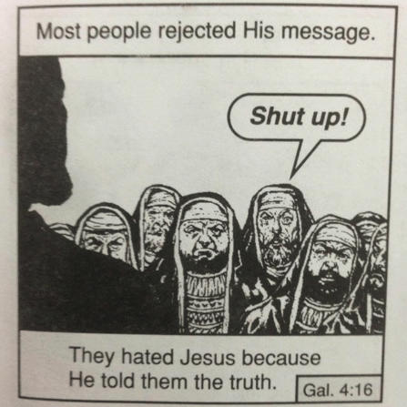 "Most people rejected his message" meme template from a Chick Tract