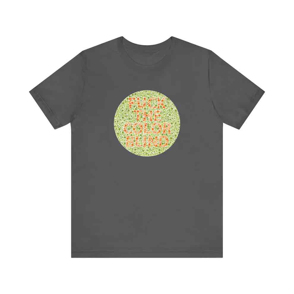 color-vision-test that says "fuck the colorblind" in dots that would be hidden to a colorblind person