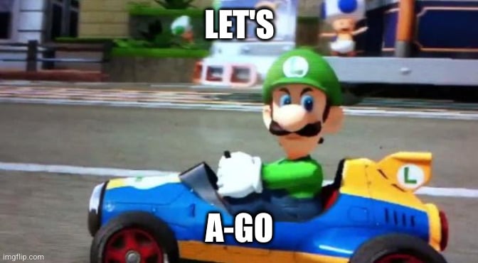 "death stare luigi" meme captioned "let's a-go"